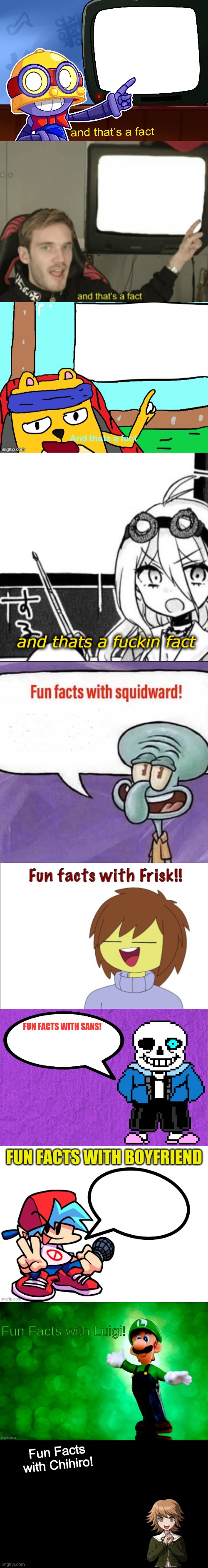 image tagged in true carl,and that's a fact,wubbzy and that's a fact,fun facts with squidward,fun facts with frisk | made w/ Imgflip meme maker