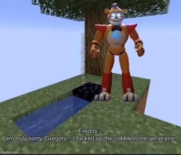 freddy YOU DUMBASS | image tagged in freddy you dumbass | made w/ Imgflip meme maker