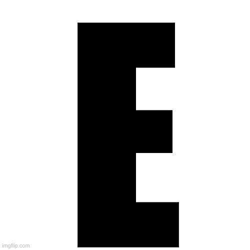 Blank Transparent Square | E | image tagged in memes,blank transparent square | made w/ Imgflip meme maker