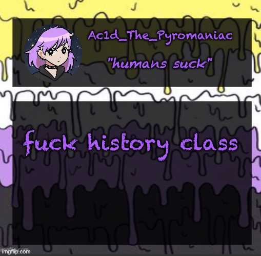 im so boredddd | fuck history class | image tagged in ueueueueueue | made w/ Imgflip meme maker