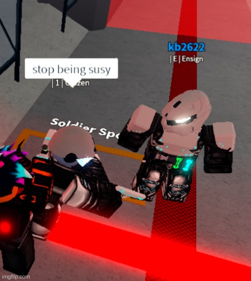 Stop being susy | image tagged in stop being susy | made w/ Imgflip meme maker