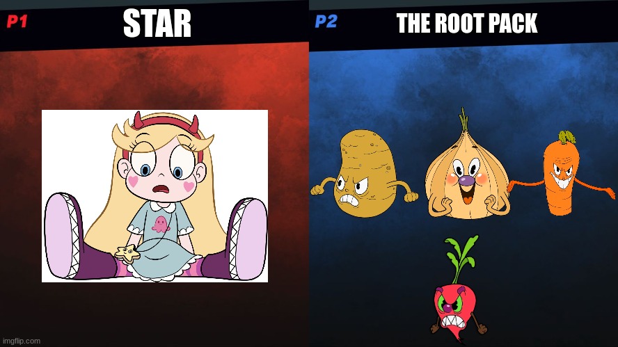 Star Vs. The Root Pack | STAR; THE ROOT PACK | image tagged in smash bros 1v1 screen template | made w/ Imgflip meme maker