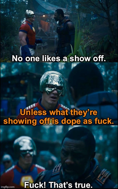 image tagged in no one likes a show off | made w/ Imgflip meme maker
