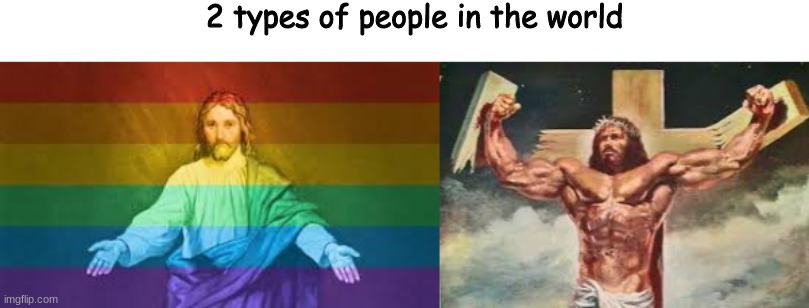 2 types of people in the world | made w/ Imgflip meme maker
