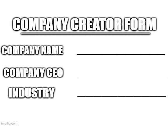 High Quality Company Creator Blank Meme Template