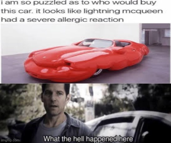 What the heck just happened to the car | image tagged in what the hell happened here,cars,design fails | made w/ Imgflip meme maker