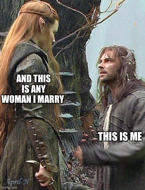 Short meme | AND THIS IS ANY WOMAN I MARRY; THIS IS ME | image tagged in short,memes | made w/ Imgflip meme maker
