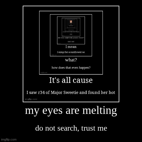 image tagged in funny,demotivationals | made w/ Imgflip demotivational maker