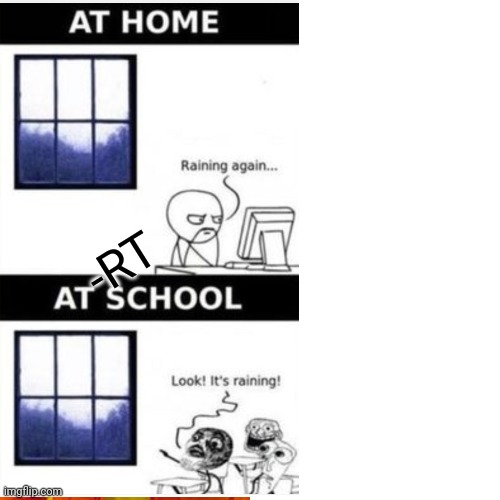 -RT | made w/ Imgflip meme maker