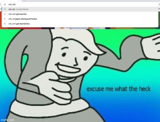 Excuse me | image tagged in wat | made w/ Imgflip meme maker
