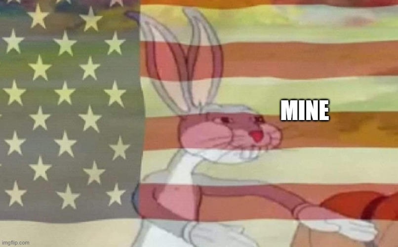 Bugs Bunny American Flag | MINE | image tagged in bugs bunny american flag | made w/ Imgflip meme maker