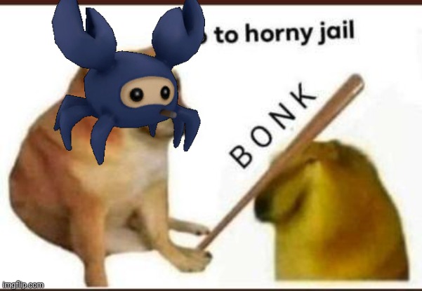Go to horny jail | image tagged in go to horny jail | made w/ Imgflip meme maker