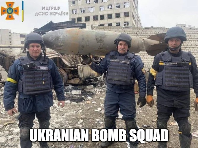 UKRANIAN BOMB SQUAD | made w/ Imgflip meme maker