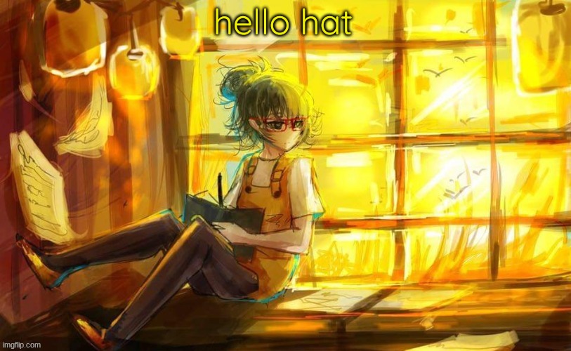 tokyo ghoul?!?!? | hello hat | image tagged in tokyo ghoul | made w/ Imgflip meme maker