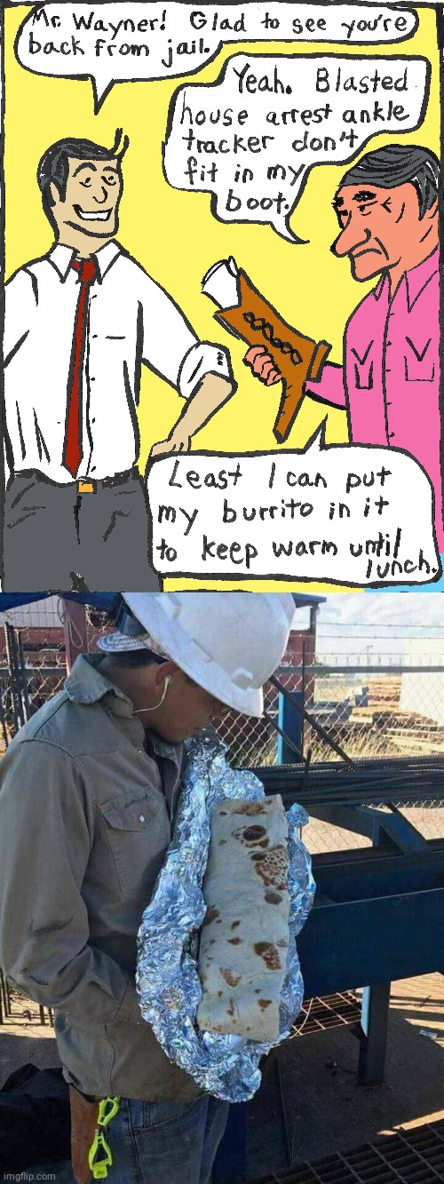 Burrito boot | image tagged in burrito love,burrito,boot,comic,house arrest,memes | made w/ Imgflip meme maker