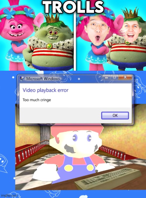 ... | image tagged in video playback error too much cringe | made w/ Imgflip meme maker