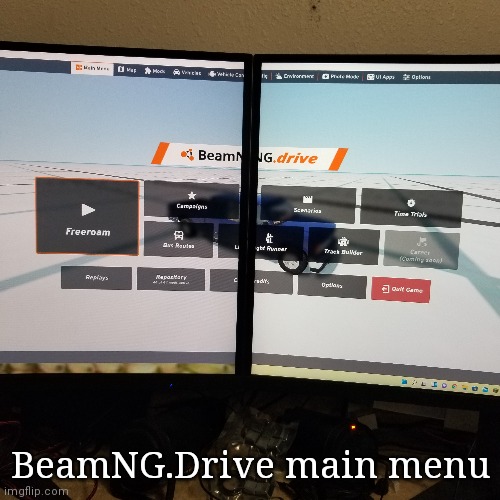 Shitpost | BeamNG.Drive main menu | image tagged in shitpost,beamng drive,dual monitor,rtx | made w/ Imgflip meme maker