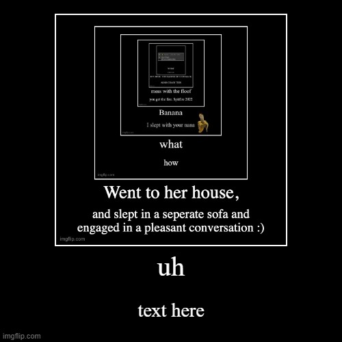 image tagged in funny,demotivationals | made w/ Imgflip demotivational maker