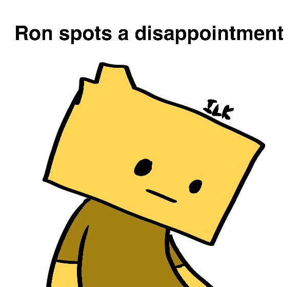 Ron Spots A Disappointment Blank Meme Template