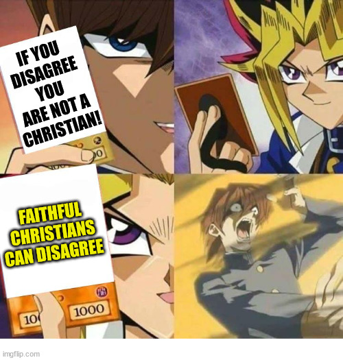 Trap card | IF YOU DISAGREE YOU ARE NOT A CHRISTIAN! FAITHFUL CHRISTIANS CAN DISAGREE | image tagged in yugioh card draw,dank,christian,memes,r/dankchristianmemes | made w/ Imgflip meme maker