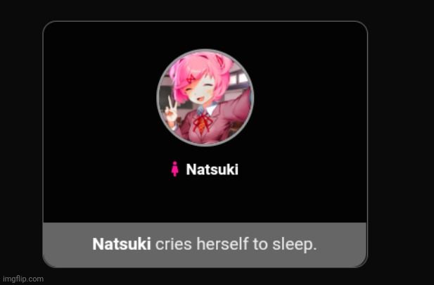 Natsuki cries herself to sleep. | image tagged in natsuki cries herself to sleep | made w/ Imgflip meme maker