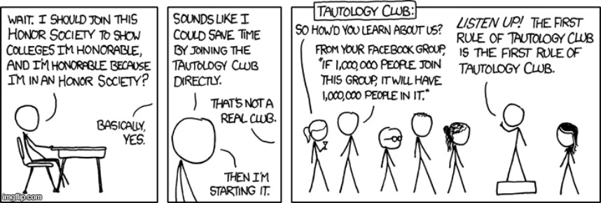 Tautology Club | image tagged in xkcd,comics | made w/ Imgflip meme maker