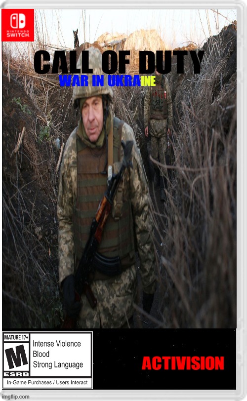 War in Ukraine | image tagged in ukraine,call of duty,fake switch game | made w/ Imgflip meme maker