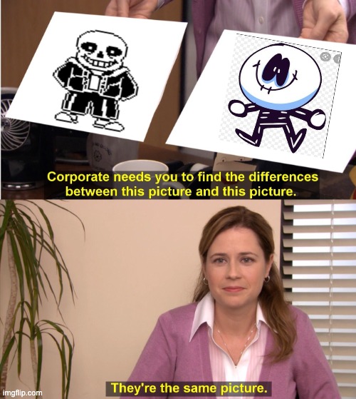 sans and skid are the same | image tagged in memes,they're the same picture | made w/ Imgflip meme maker