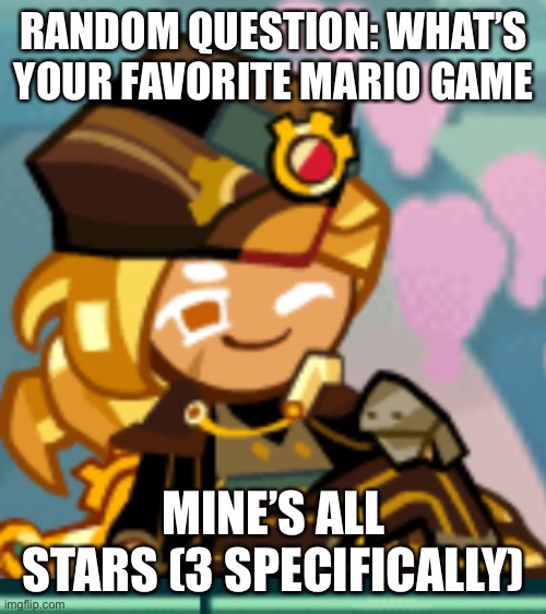 RANDOM QUESTION: WHAT’S YOUR FAVORITE MARIO GAME; MINE’S ALL STARS (3 SPECIFICALLY) | image tagged in flushed | made w/ Imgflip meme maker
