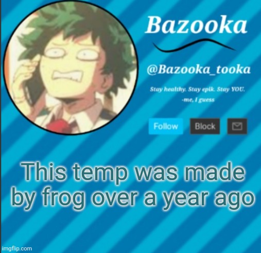 Bazooka's Announcement Template #2 | This temp was made by frog over a year ago | image tagged in bazooka's announcement template 2 | made w/ Imgflip meme maker