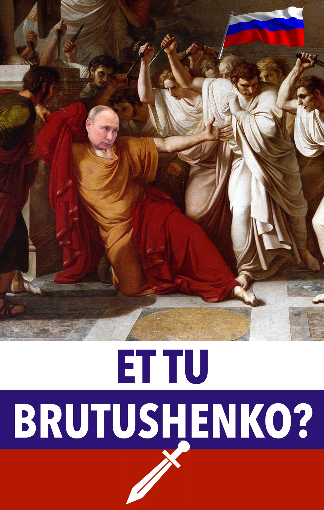 Et Tu Brutushenko Putin Assasinated In Senate Blank Meme Template