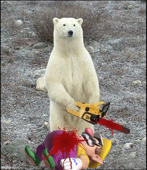 Wario dies by a polar bear with a chainsaw | image tagged in chainsaw polar bear,wario dies,wario,polar bear,animals,chainsaw | made w/ Imgflip meme maker