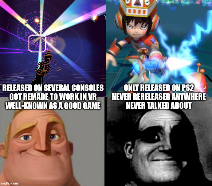 Those who know the pain... | ONLY RELEASED ON PS2
NEVER RERELEASED ANYWHERE
NEVER TALKED ABOUT; RELEASED ON SEVERAL CONSOLES
GOT REMADE TO WORK IN VR
WELL-KNOWN AS A GOOD GAME | image tagged in rez,gitaroo man,music games,rhythm games,music,rhythm | made w/ Imgflip meme maker