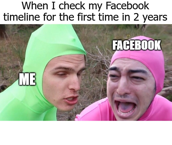 When I check my Facebook timeline for the first time in 2 years; FACEBOOK; ME | image tagged in go fish | made w/ Imgflip meme maker