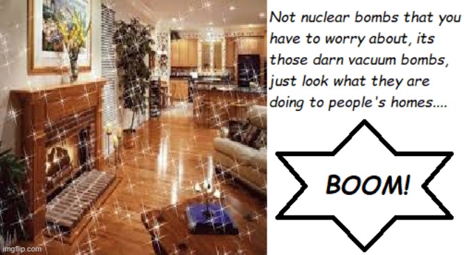 I remember when nuclear was a real threat, now its these darn vacuum bombs... | image tagged in bombs,nuclear bomb,vacuum,bad joke,fossil fuel,comedy | made w/ Imgflip meme maker
