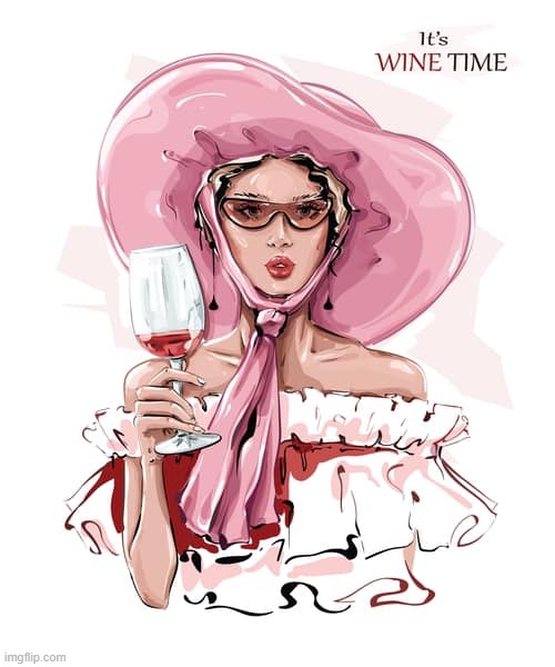 Time for Wine ! | image tagged in women rights | made w/ Imgflip meme maker