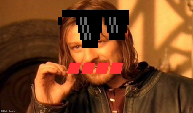 One Does Not Simply | ■■■■ | image tagged in memes,one does not simply | made w/ Imgflip meme maker