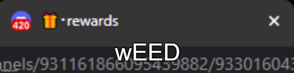 wEED | made w/ Imgflip meme maker