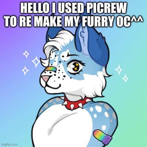 HELLO I USED PICREW TO RE MAKE MY FURRY OC^^ | image tagged in furries | made w/ Imgflip meme maker
