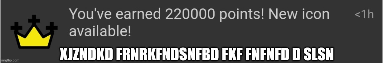 XJZNDKD FRNRKFNDSNFBD FKF FNFNFD D SLSN | made w/ Imgflip meme maker