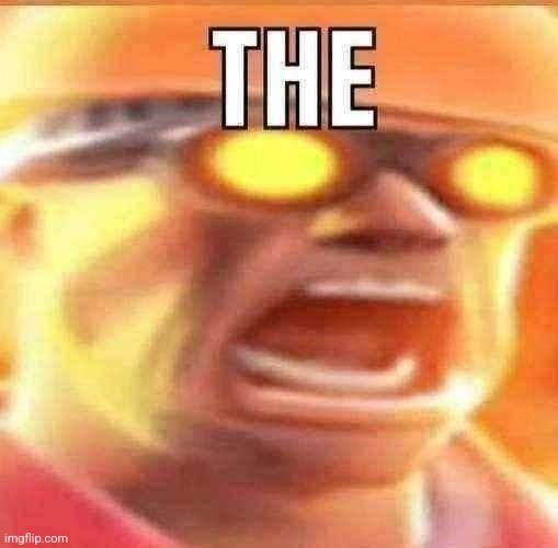 THE | made w/ Imgflip meme maker