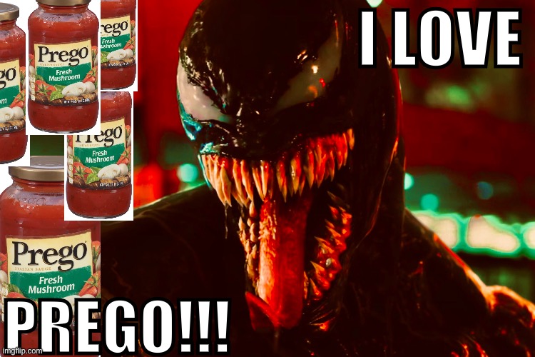 I LOVE; PREGO!!! | made w/ Imgflip meme maker