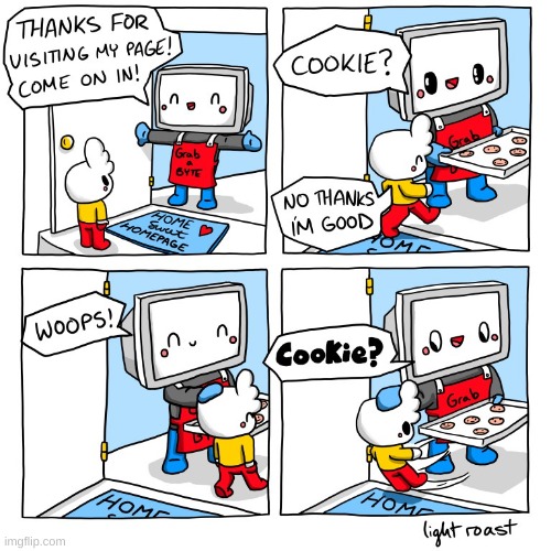cookie? | image tagged in comics/cartoons | made w/ Imgflip meme maker