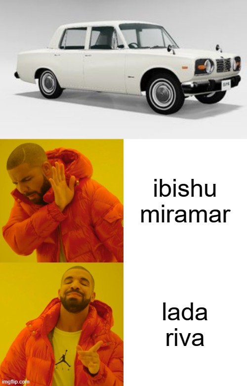 if yk yk | ibishu miramar; lada riva | image tagged in memes,drake hotline bling | made w/ Imgflip meme maker