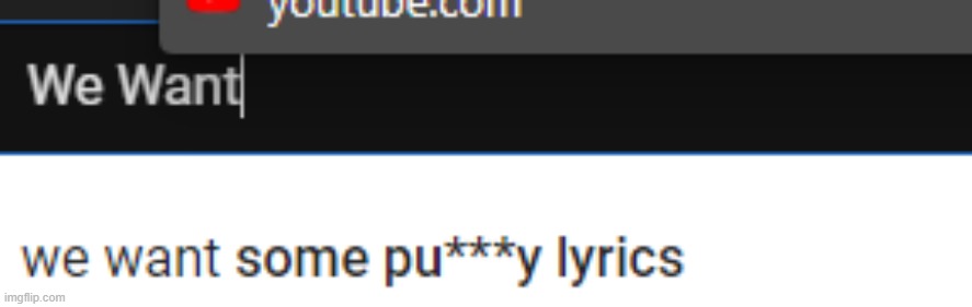 I wanted to listen to "We Want Out" and this just showed up randomly | made w/ Imgflip meme maker