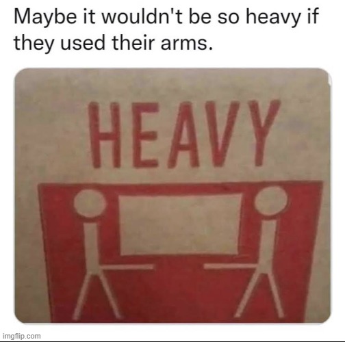 image tagged in heavy,arms | made w/ Imgflip meme maker
