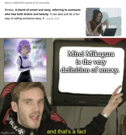 Mirei Mikagura is the very definition of smexy. | image tagged in and that's a fact,digimon | made w/ Imgflip meme maker