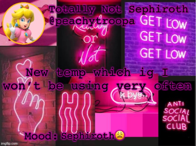 Princess Peach Aesthetic Mood Temp (thx Lily) | New temp which ig I won’t be using very often; Sephiroth😩 | image tagged in princess peach aesthetic mood temp thx lily | made w/ Imgflip meme maker