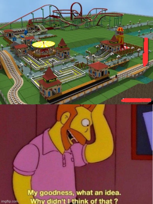 Open RollerCoaster Tycoon 2 in 3D | image tagged in my goodness what an idea why didnt i think of that,memes,rollercoaster tycoon,gaming,3d | made w/ Imgflip meme maker
