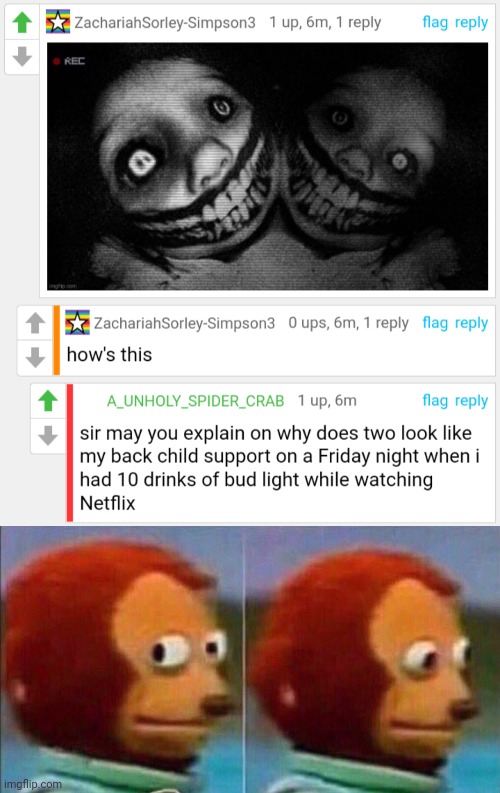 what the hell | image tagged in monkey looking away,excuse me what the frick,child support,barney will eat all of your delectable biscuits,wait what | made w/ Imgflip meme maker